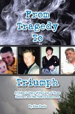 From Tragedy to Triumph (eBook, ePUB)