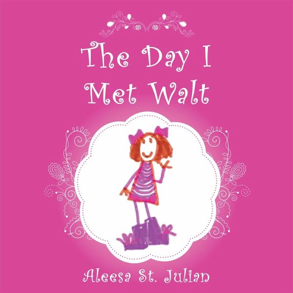 The Day I Met Walt (eBook, ePUB) The Day I Met Walt (eBook, ePUB)