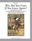 Why Did You Come If You Leave Again? Volume 1 (eBook, ePUB)
