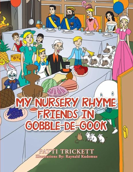 My Nursery Rhyme Friends in Gobble-De-Gook (eBook, ePUB) My Nursery Rhyme Friends in Gobble-De-Gook (eBook, ePUB)