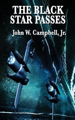 The Black Star Passes - Campbell, John W. Jr.
