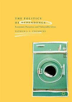 The Politics of Dependence (eBook, PDF) - Cockburn, Patrick J. L.