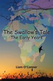 The Swallow's Tale - the Early Years (eBook, ePUB)