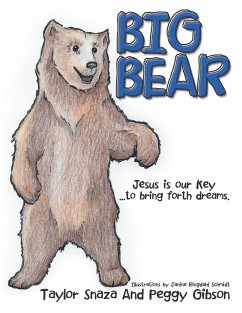 Big Bear (eBook, ePUB) - Snaza, Taylor; Gibson, Peggy
