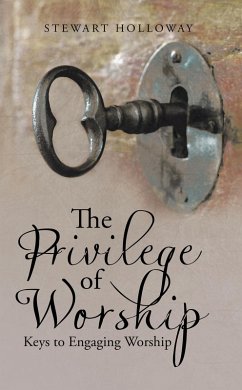 The Privilege of Worship (eBook, ePUB) - Holloway, Stewart