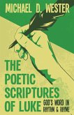 The Poetic Scriptures of Luke (eBook, ePUB)