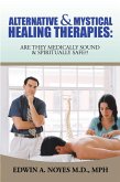 Alternative & Mystical Healing Therapies (eBook, ePUB)