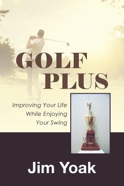 Golf Plus (eBook, ePUB) - Yoak, Jim