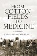 From Cotton Fields to Medicine (eBook,... - Bild 1