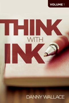 THINK WITH INK - VOL 1 - Wallace, Danny