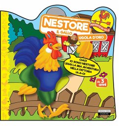 Nestore il gallo ugola d'oro - Renna, Antonio