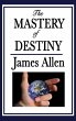 The Mastery of Destiny - Bild 1