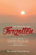 Let Them Be Not Forgotten (eBook, ePUB) - Bild 1