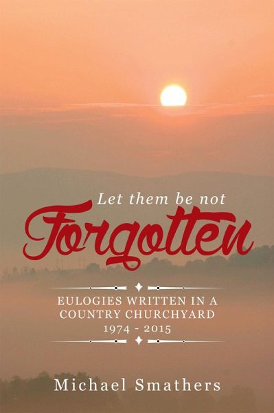 Let Them Be Not Forgotten (eBook, ePUB)
