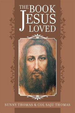 The Book Jesus Loved (eBook, ePUB) - Thomas, Sunny