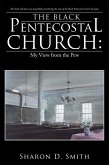 The Black Pentecostal Church: My View from the Pew (eBook, ePUB)