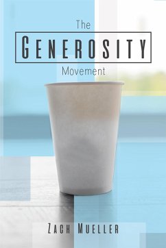 The Generosity Movement (eBook, ePUB) - Mueller, Zach