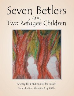 Seven Betlers and Two Refugee Children (eBook, ePUB) - Orah