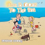 Mrs. B Goes to the Sea (eBook, ePUB)