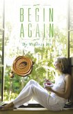 Begin Again (eBook, ePUB)