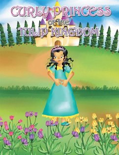 Cover Curly Princess of the Tulip Kingdom (eBook, ePUB)