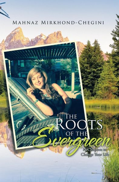The Roots of the Evergreen (eBook, ePUB) The Roots of the Evergreen (eBook, ePUB)