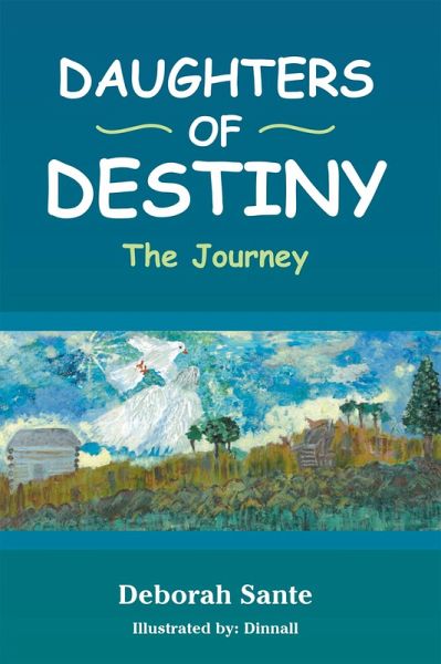 Daughters of Destiny (eBook, ePUB) Daughters of Destiny (eBook, ePUB)