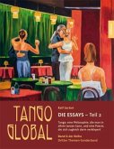 Tango global. Die Essays