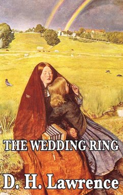 The Wedding Ring - Lawrence, D. H.