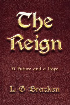 The Reign (eBook, ePUB) - Bracken, L G