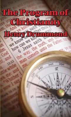 The Program of Christianity - Drummond, Henry