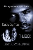 Dads Cry Too: the Book (eBook, ePUB)