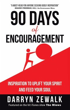 90 Days of Encouragement (eBook, ePUB) - Zewalk, Darryn