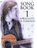 Song Book 1 Naked City of Darkness (eBook, ePUB)