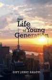 New Life of Young Generation (eBook, ePUB)