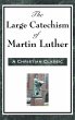 The Large Catechism of Martin Luther - Bild 1