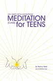 Mrs. Neal's Not-So-Conventional Meditation Class for Teens (eBook, ePUB) Mrs. Neal's Not-So-Conventional Meditation Class for Teens (eBook, ePUB)