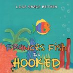 Frances Fish Is Hooked (eBook, ePUB)