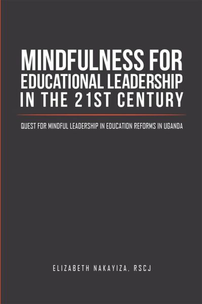 Mindfulness for Educational Leadership in the 21St Century (eBook, ePUB)