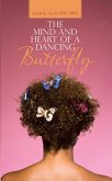 The Mind and Heart of a Dancing Butterfly (eBook, ePUB)