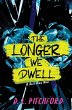 The Longer We Dwell - Bild 1