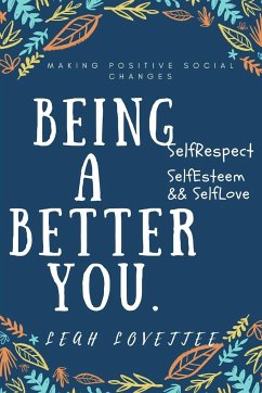 Being A Better YOU - Lovettee, Leah