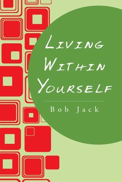 Living Within Yourself (eBook, ePUB)