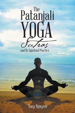 Cover The Patanjali Yoga Sutras and Its Spiritual Practice (eBook, ePUB)