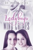 Ladybugs and Wind Chimes (eBook, ePUB)