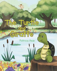 The Turtle and Giraffe - Aman, Patricia