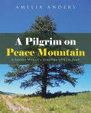 A Pilgrim on Peace Mountain (eBook, ePUB)