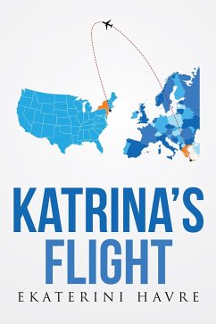 Katrina's Flight (eBook, ePUB) - Havre, Ekaterini
