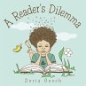 A Reader's Dilemma (eBook, ePUB) - Bild 1