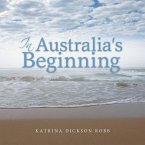In Australia'S Beginning (eBook, ePUB)